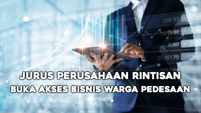 Jurus Perusahaan Rintisan Buka Akses Bisnis Warga Pedesaan