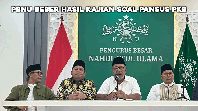 PBNU Beber Hasil Kajian soal Pansus PKB