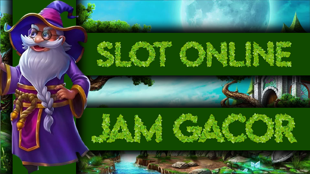 JAM GACOR SLOT ONLINE